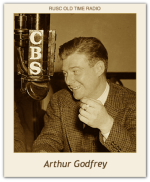 Arthur Godfrey Show - Recalling 1948