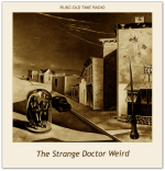 Strange Doctor Weird, The