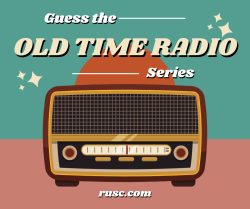 Can you guess the old time radio series?