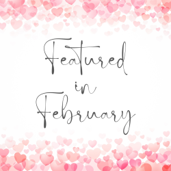 Featured in February!