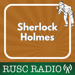 NEW Sherlock Holmes Episodes on RUSC