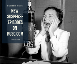 New Suspense Episodes On RUSC!