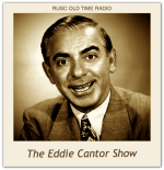 Eddie Cantor Show, The