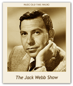Jack Webb Show, The